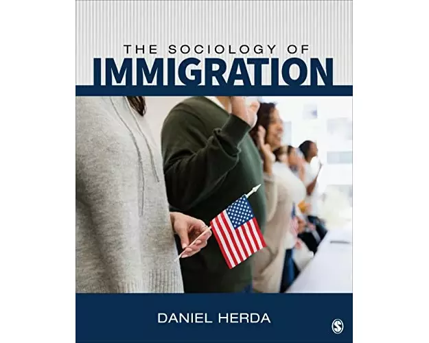 The Sociology of Immigration