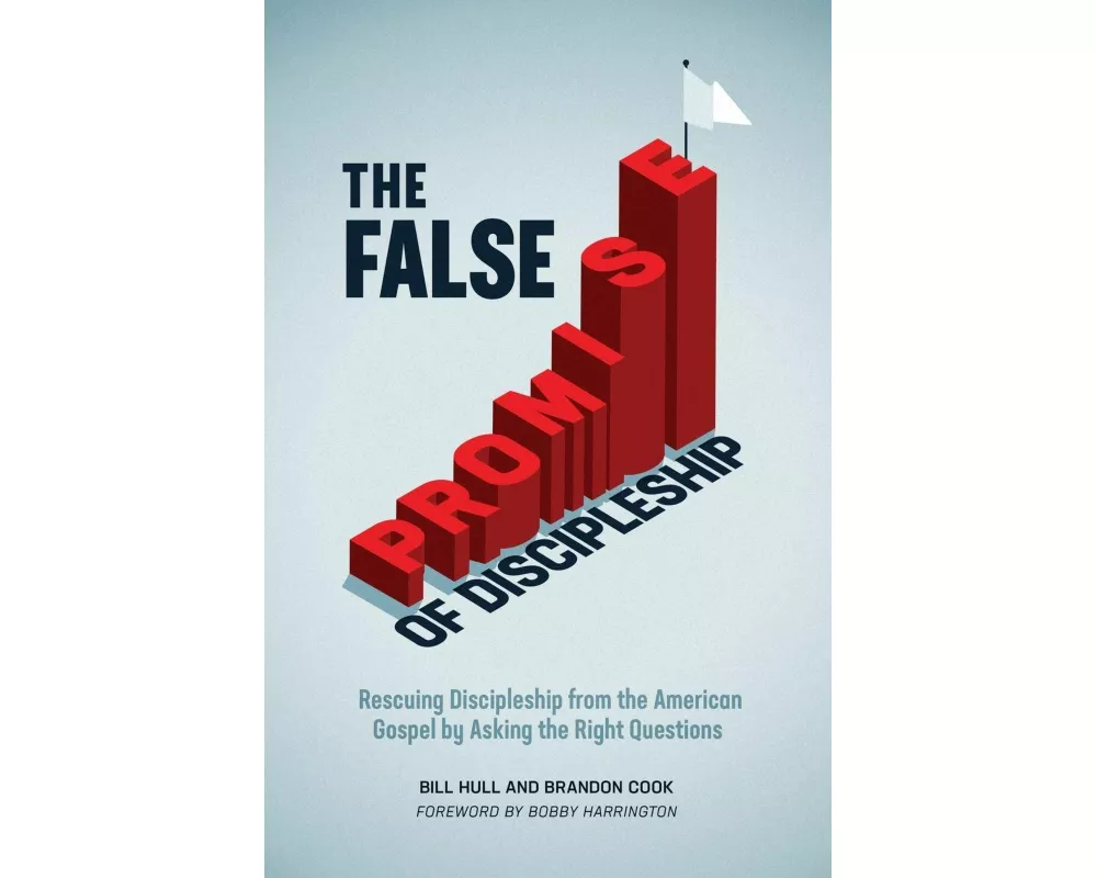 The False Promise of Discipleship