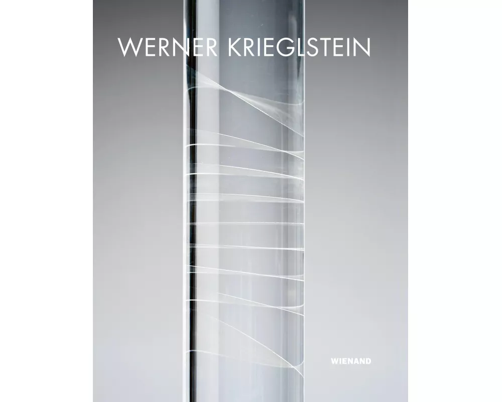 Werner Krieglstein. Konkrete Skulptur und Zeichnung