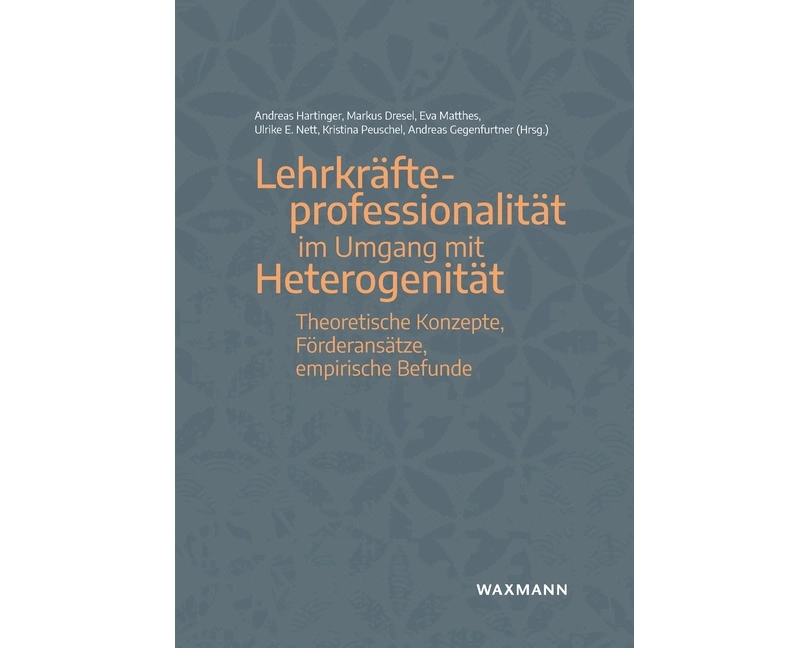 Lehrkräfteprofessionalität im Umgang mit Heterogenität