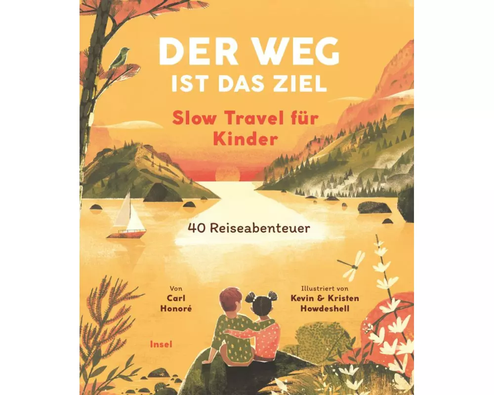 Der Weg ist das Ziel. Slow Travel für Kinder