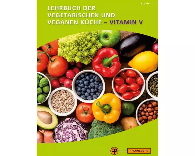 Lehrbuch der vegetarischen und veganen Küche - Vitamin V