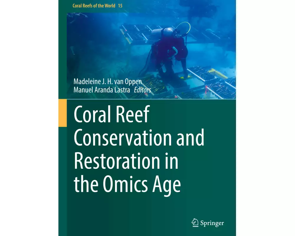 Coral Reef Conservation and Restoration in the Omics Age