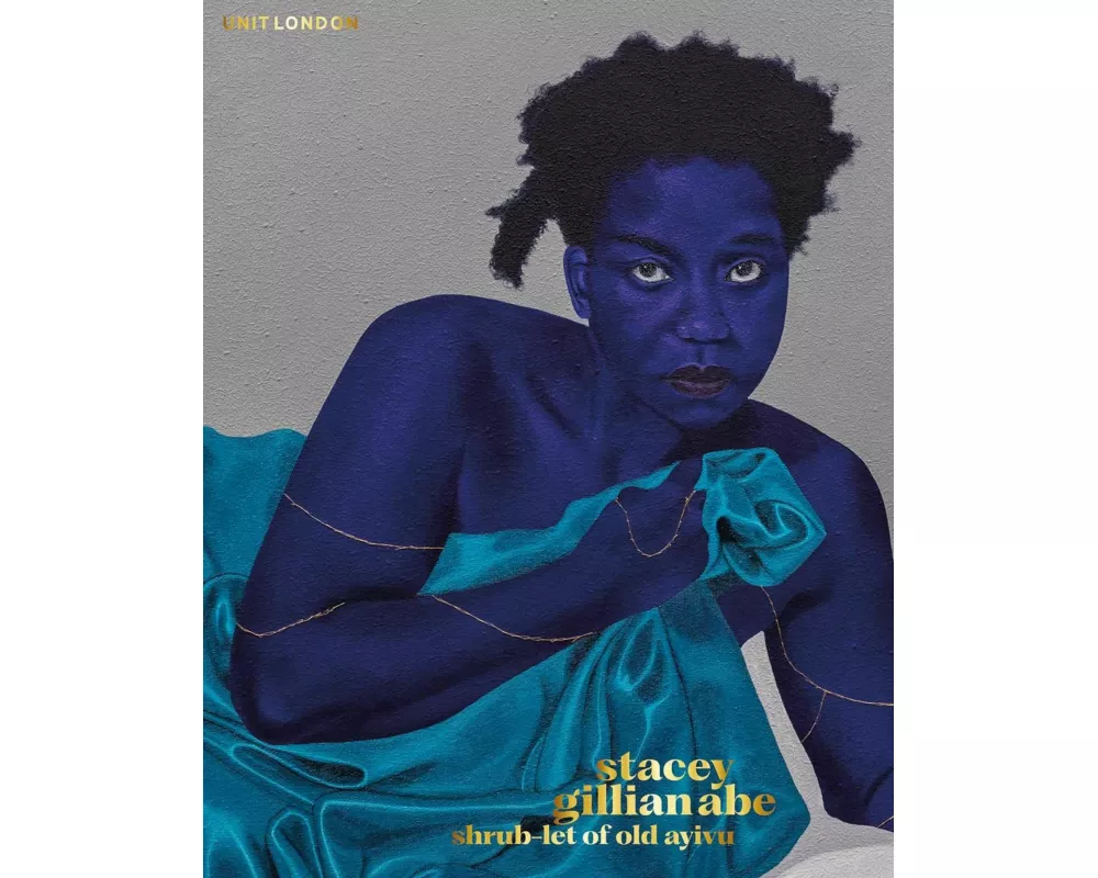 Stacey Gillian Abe: Shrub-let of Old Ayivu