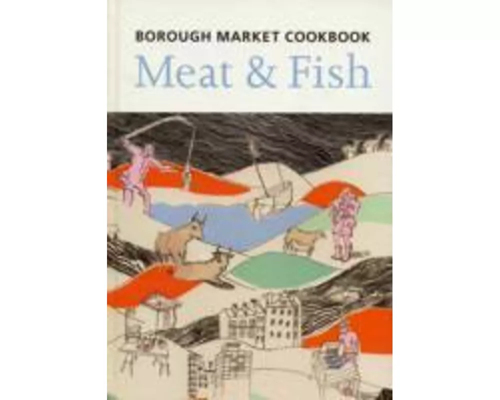 The Borough Market Cookbook