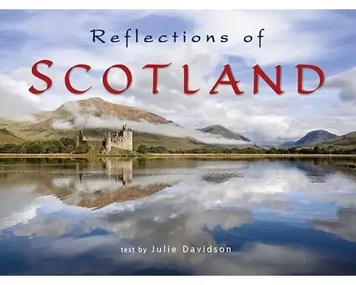 Reflections of Scotland
