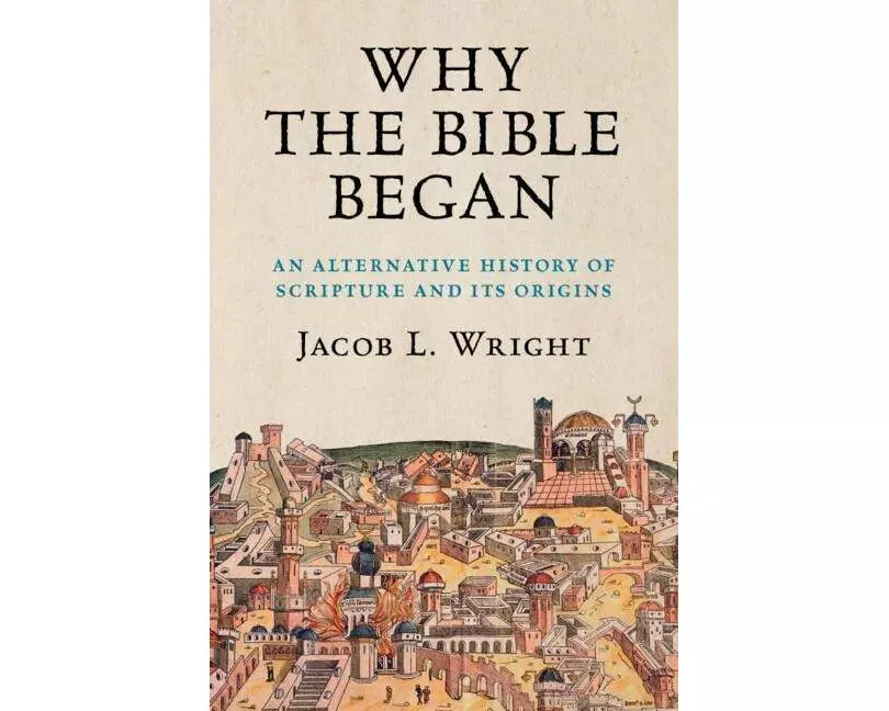 Why the Bible Began