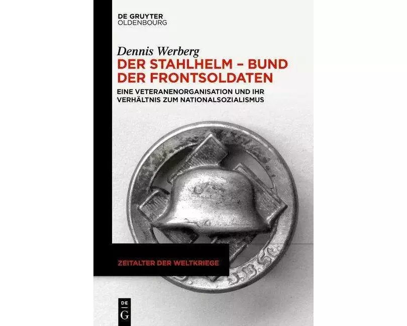 Der Stahlhelm - Bund der Frontsoldaten