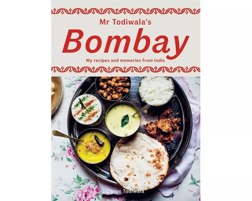 Mr Todiwala's Bombay