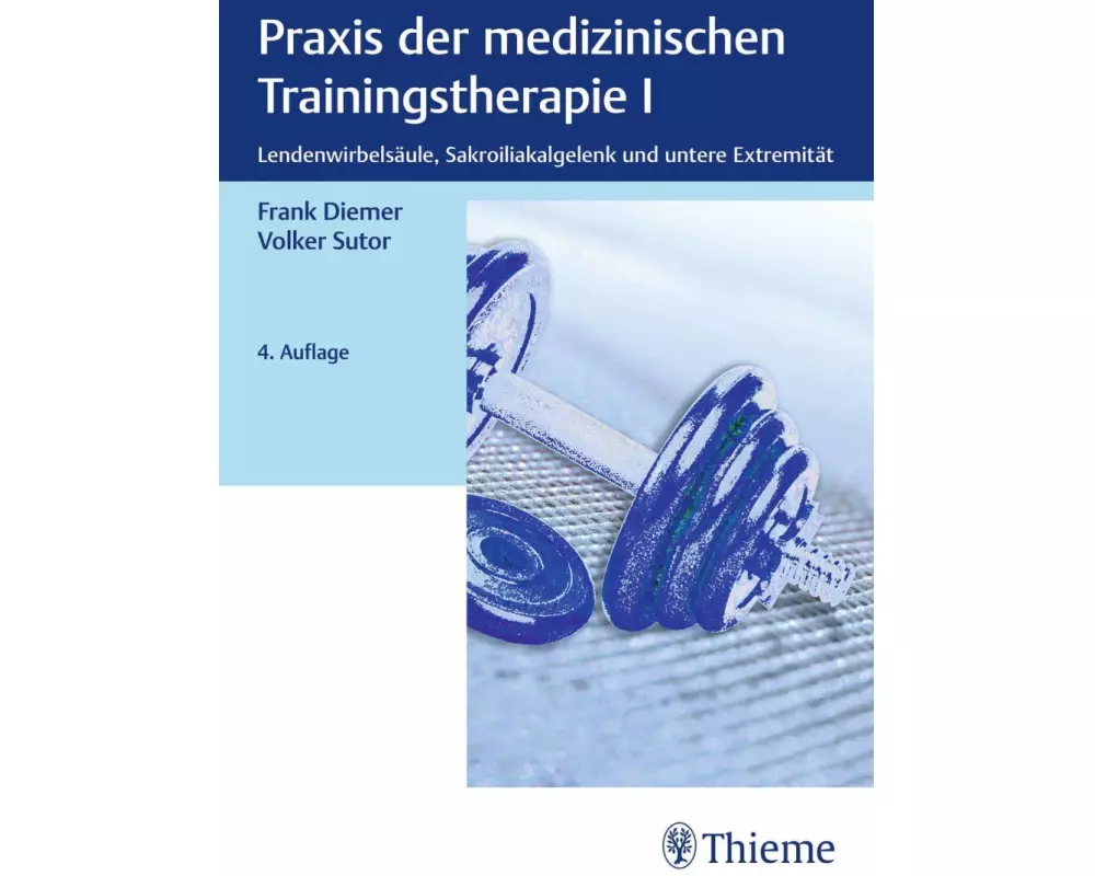 Praxis der medizinischen Trainingstherapie I