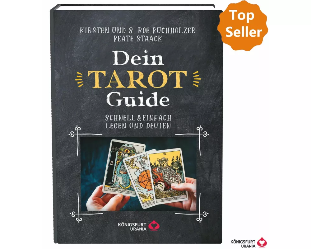 Dein Tarot Guide -Schnell & einfach legen und deuten