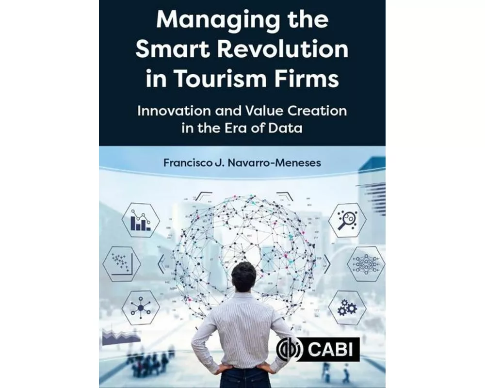 Managing the Smart Revolution in Tourism Firms