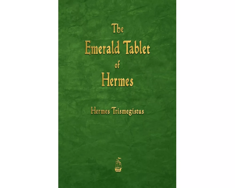 The Emerald Tablet of Hermes