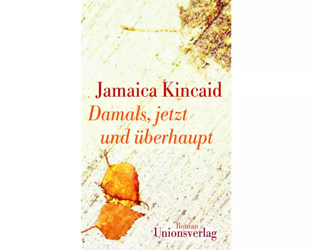 Damals, jetzt und überhaupt