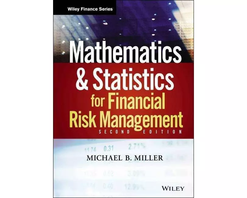 Mathematics and Statistics for Financial Risk Management