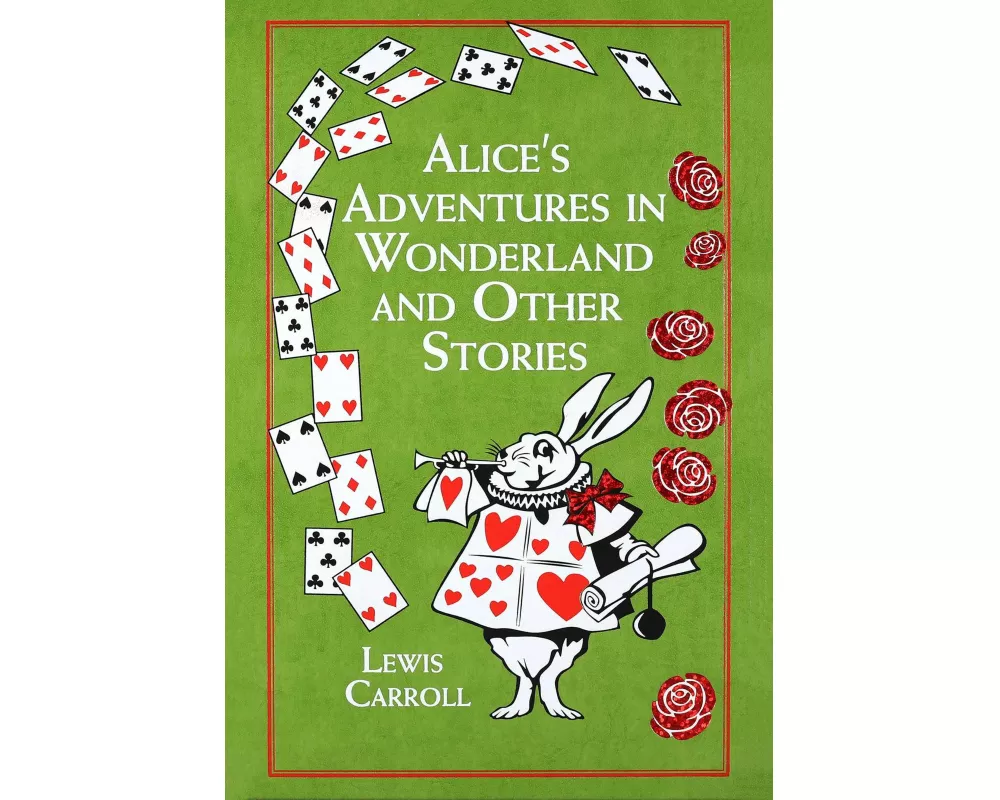 Alice's Adventures in Wonderland and Other Stories