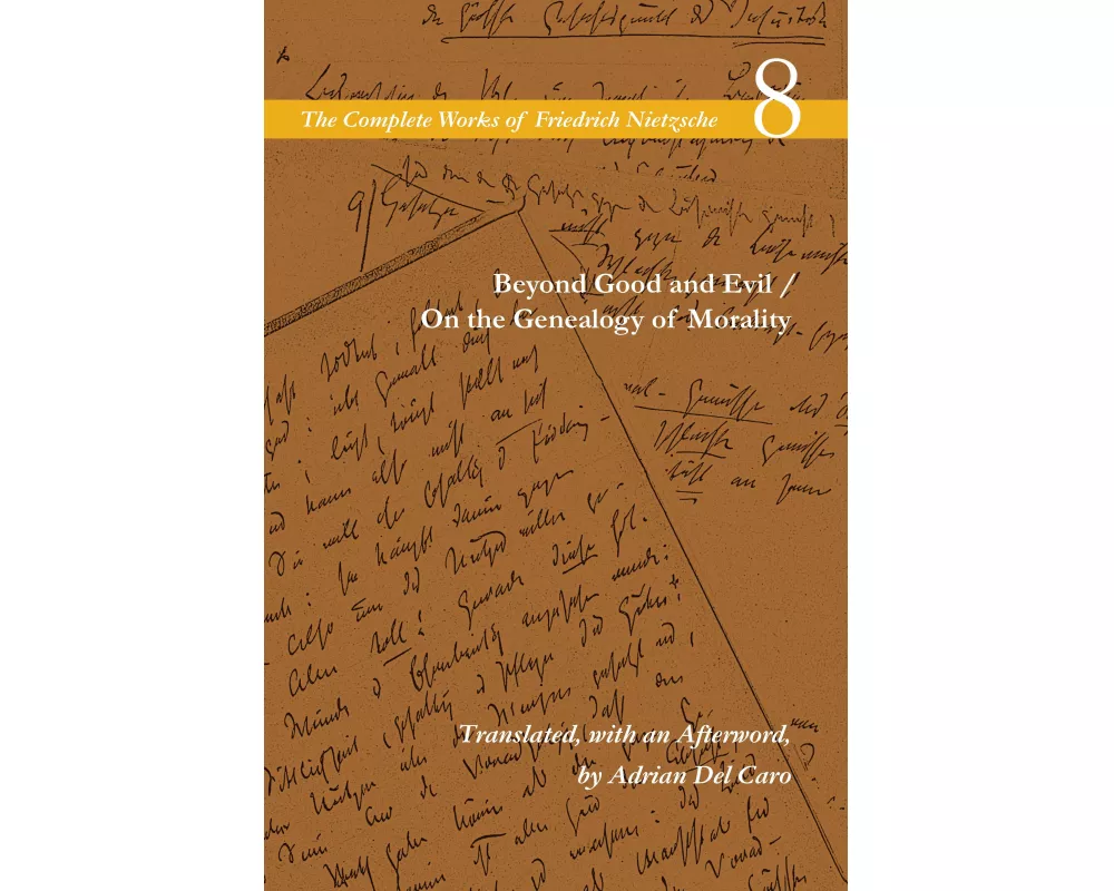 Beyond Good and Evil / On the Genealogy of Morality