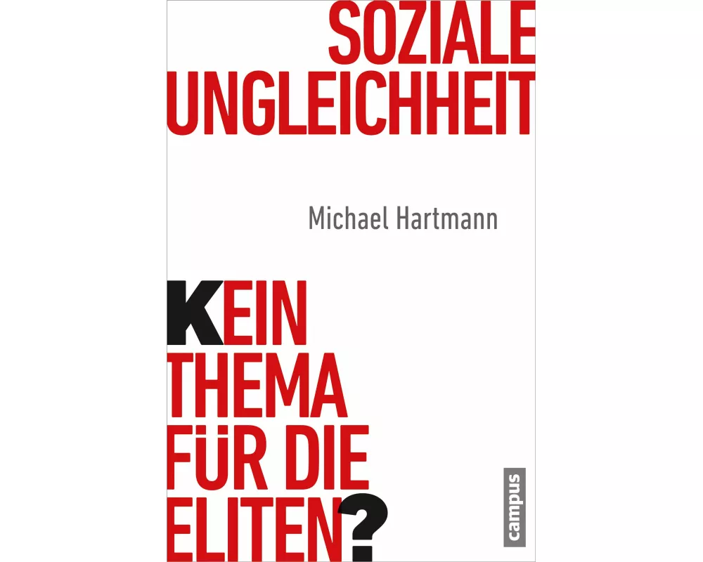 Soziale Ungleichheit - Kein Thema für die Eliten?