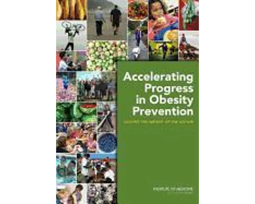 Accelerating Progress in Obesity Prevention
