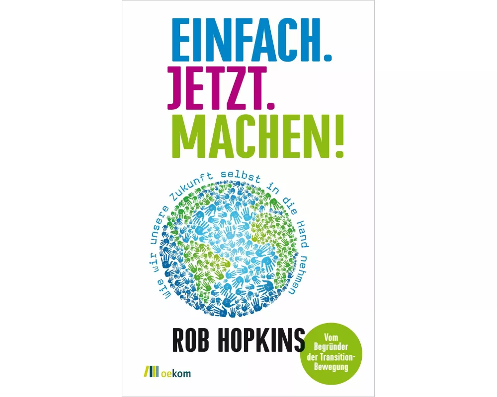 Einfach. Jetzt. Machen!