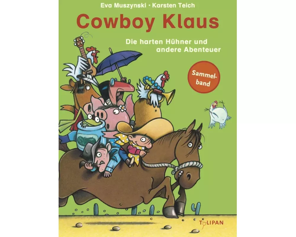 Cowboy Klaus – Die harten Hühner und andere Abenteuer