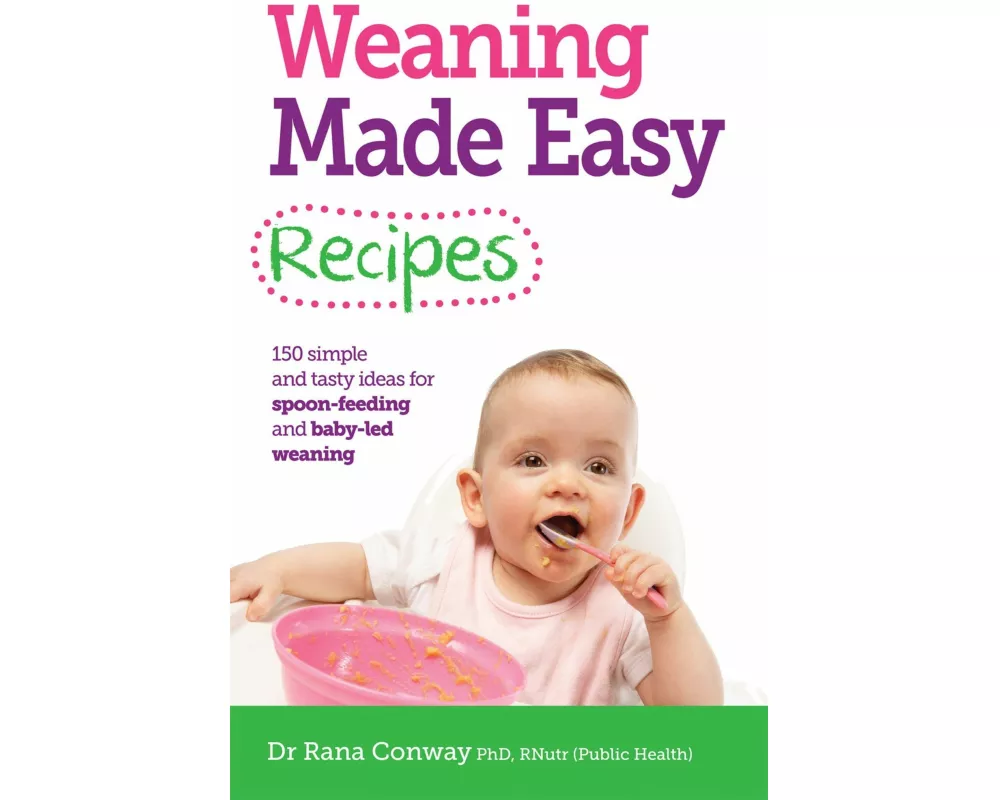 Weaning Made Easy Recipes