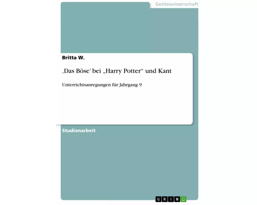 ¿Das Böse¿ bei ¿Harry Potter¿ und Kant