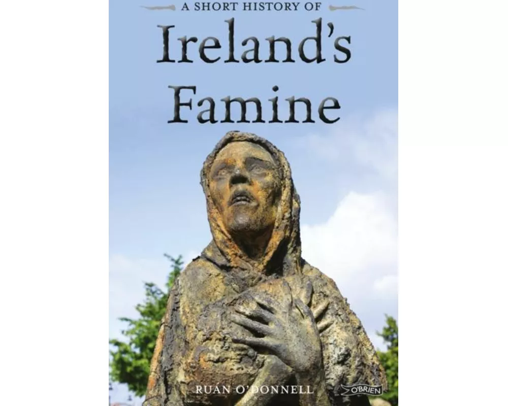 A Short History of Ireland's Famine