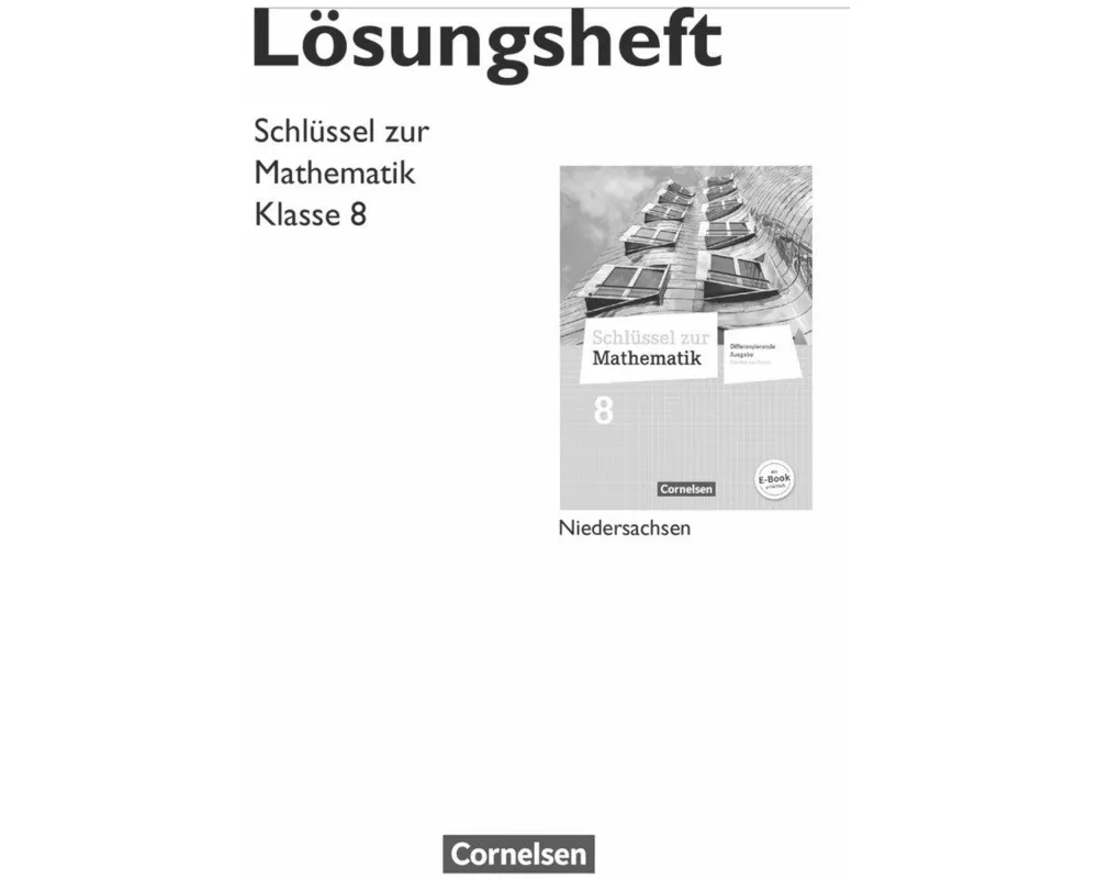 Schlüssel zur Mathematik, Differenzierende Ausgabe Niedersachsen, 8. Schuljahr, Lösungen zum Schülerbuch