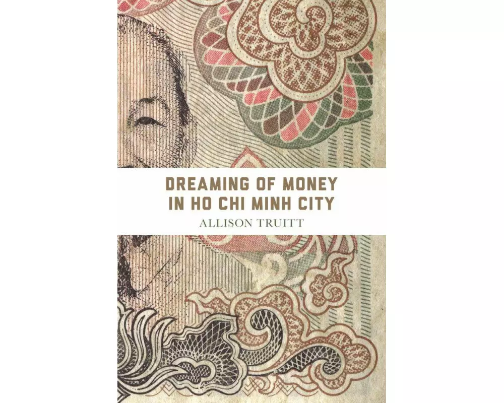 Dreaming of Money in Ho Chi Minh City