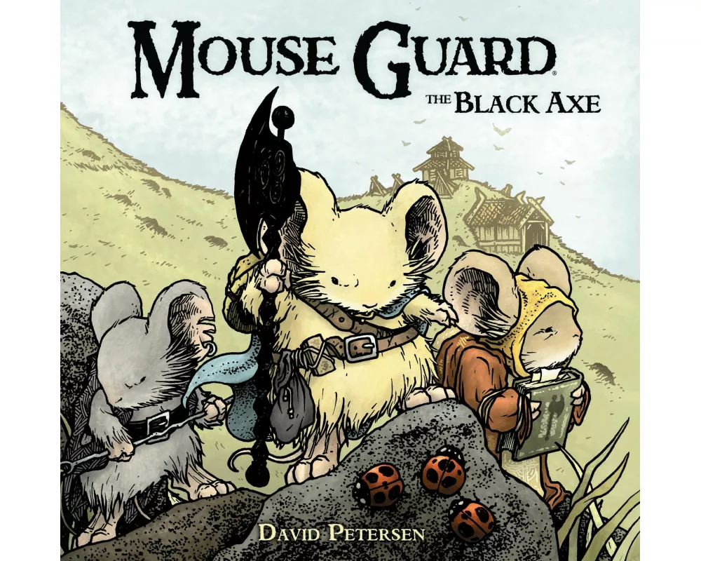 Mouse Guard Volume 3: The Black Axe