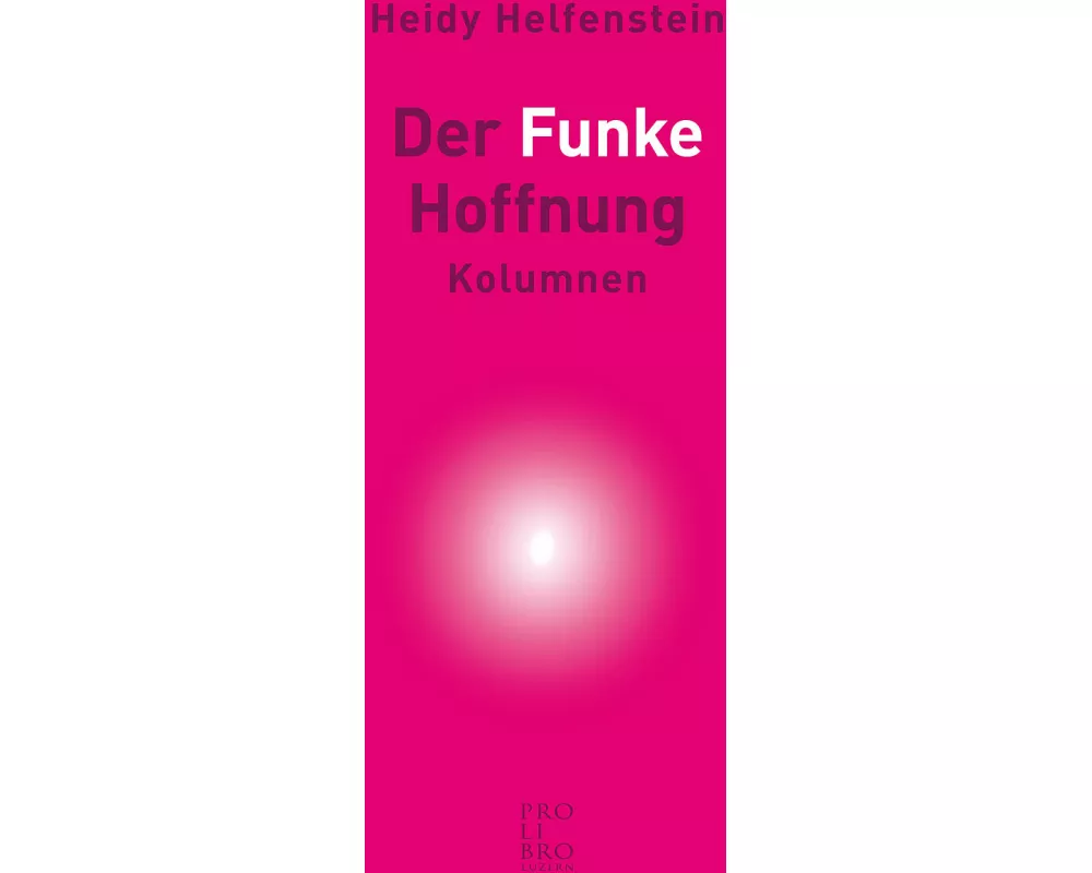 Der Funke Hoffnung