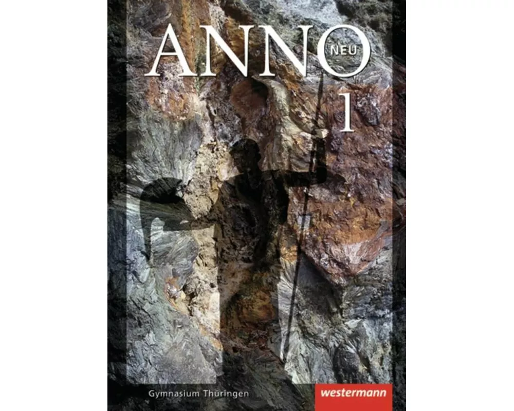 ANNO neu - Ausgabe für Gymnasien in Thüringen
