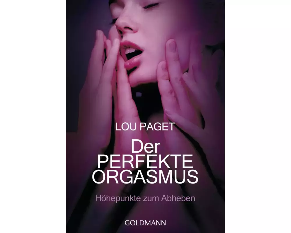 Der perfekte Orgasmus