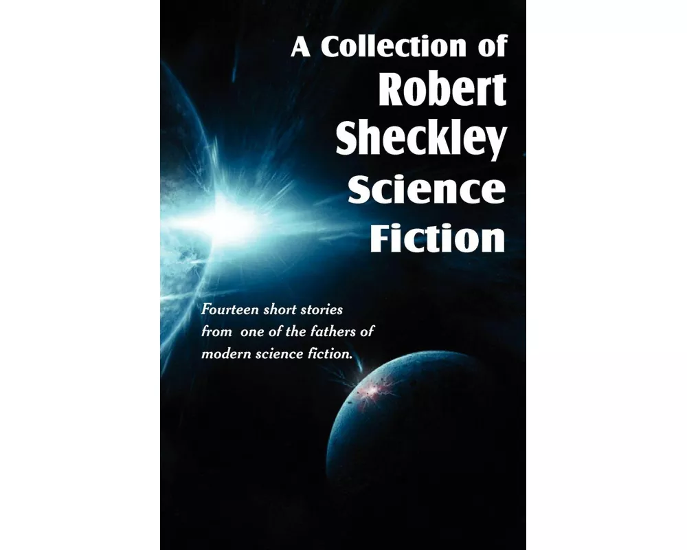A Collection of Robert Sheckley Science Fiction