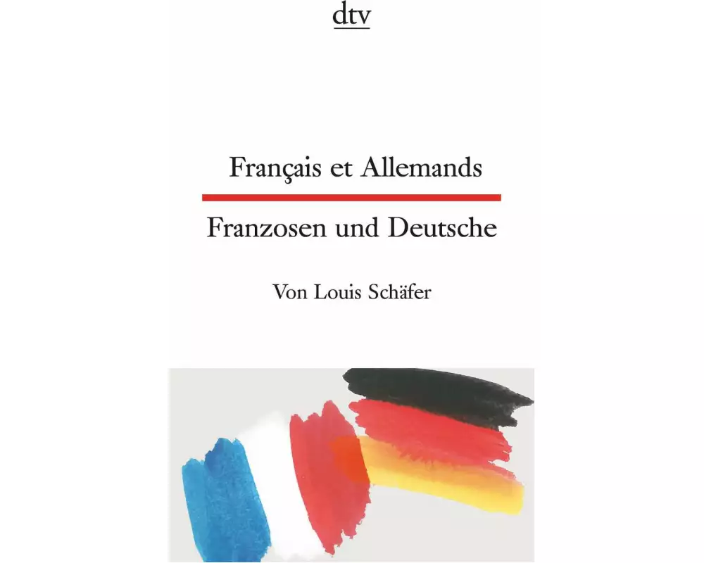 Français et Allemands Franzosen und Deutsche