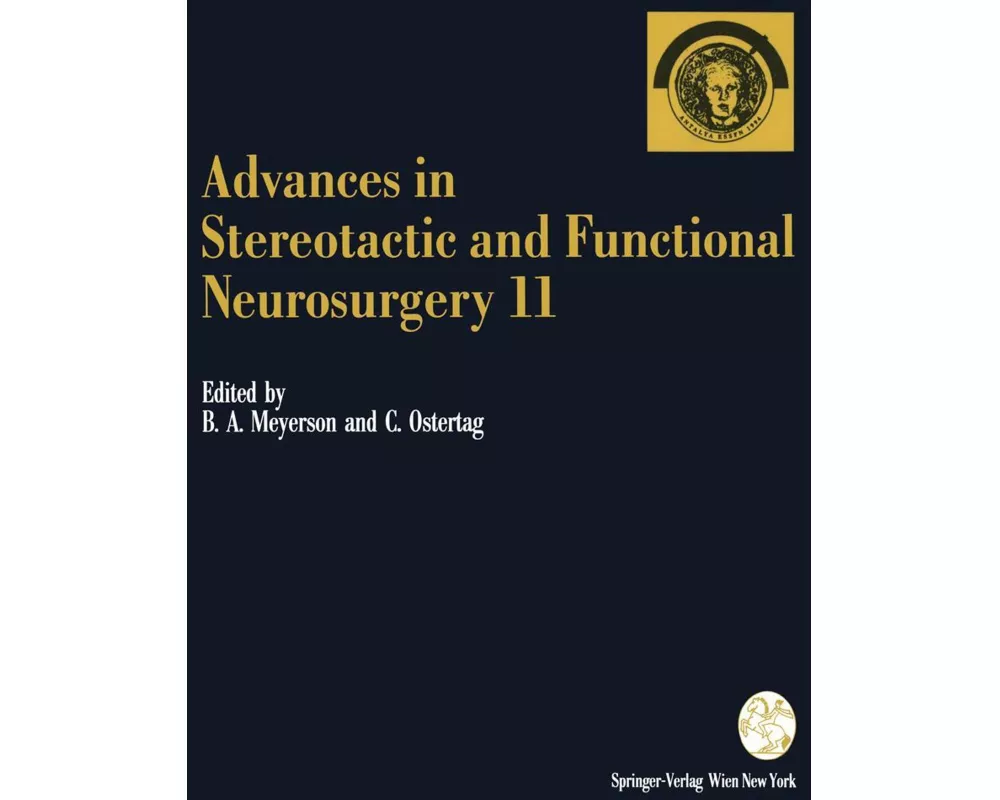 Advances in Stereotactic and Functional Neurosurgery 11