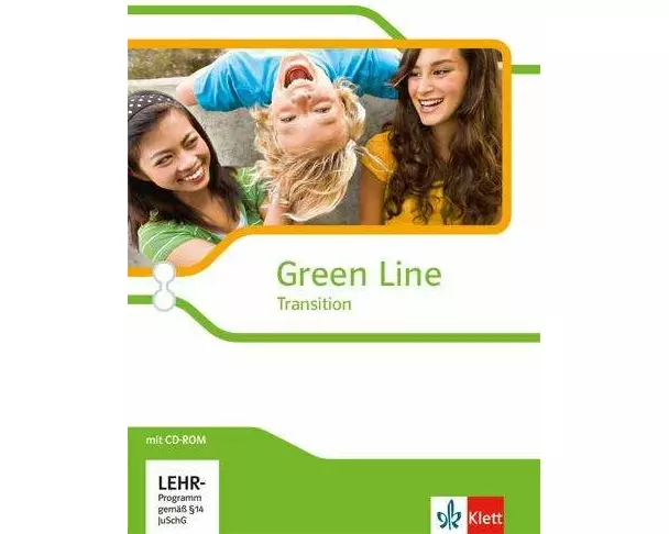 Green Line Transition. Klasse 10 (G8), Klasse 11 (G9). Einführungsphase. Schülerbuch mit CD-ROM. Schleswig-Holstein, Hamburg, Bremen, Nordrhein-Westfa