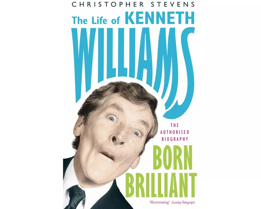 Kenneth Williams: Born Brilliant