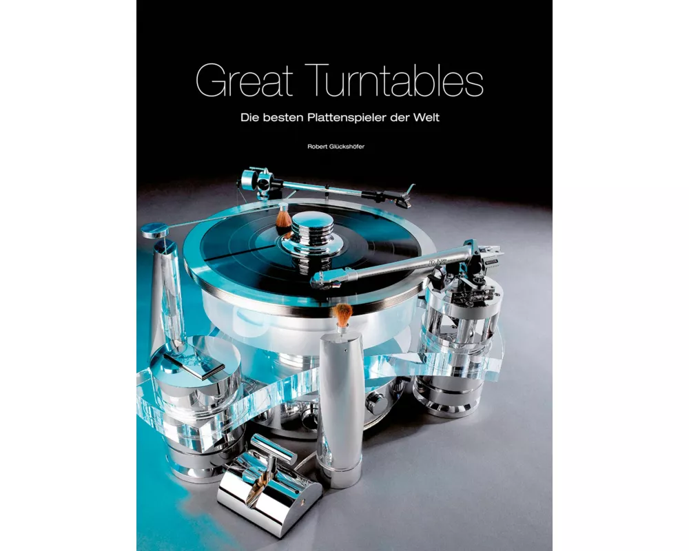 Great Turntables: Die besten Plattenspieler der Welt