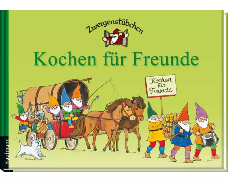 Zwergenstübchen Kochen für Freunde