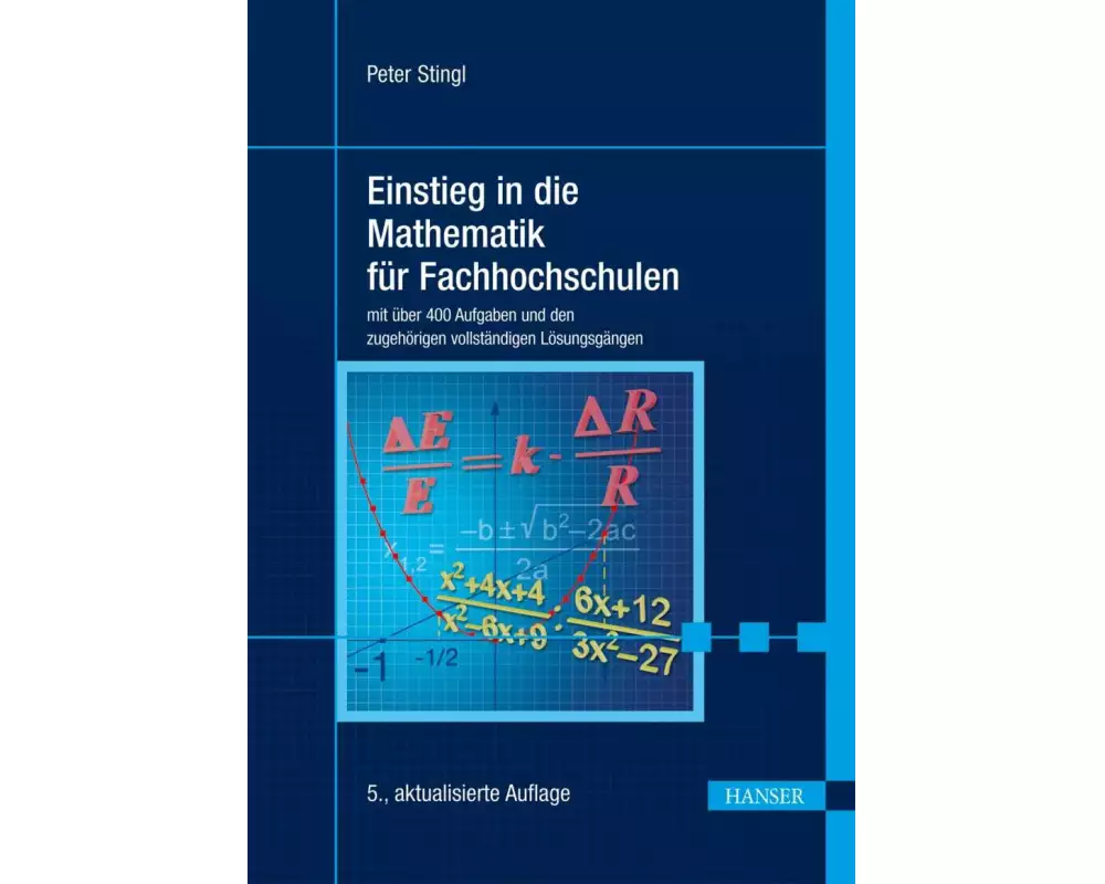 Einstieg in die Mathematik für Fachhochschulen