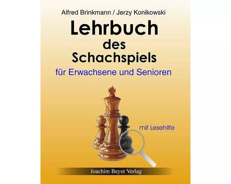 Lehrbuch des Schachspiels für Erwachsene und Senioren