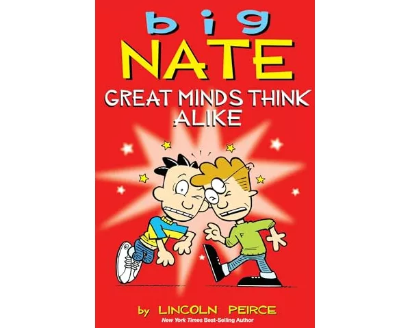 Big Nate: Great Minds Think Alike