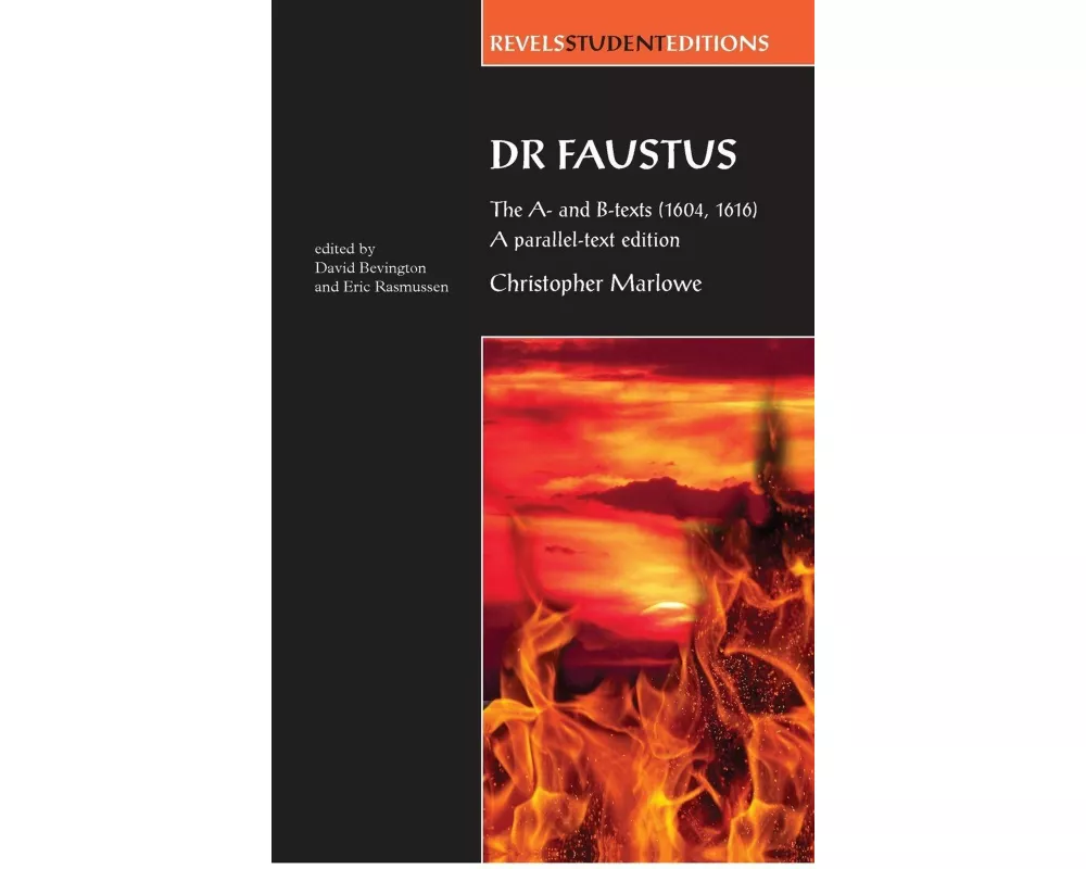 Dr Faustus: the A- and B- Texts (1604, 1616)