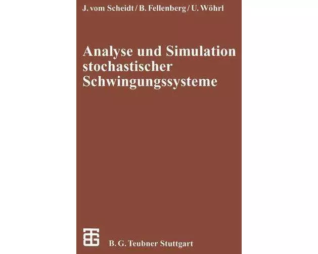 Analyse und Simulation stochastischer Schwingungssysteme
