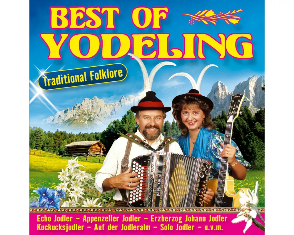 Best of Yodeling-Traditional Folklore