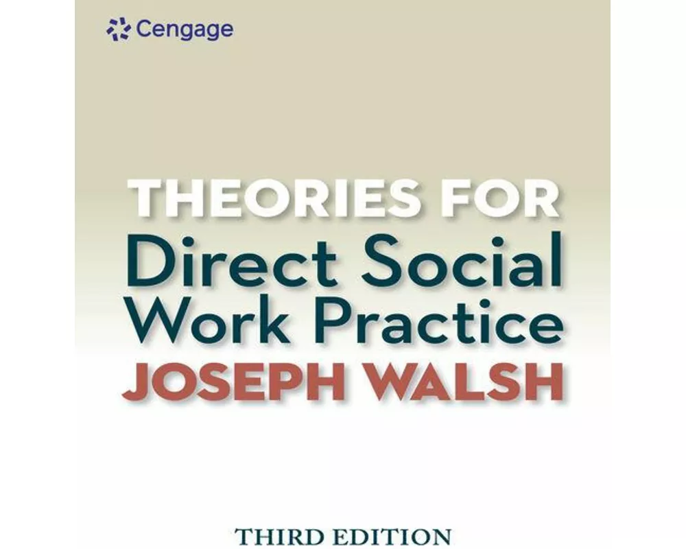 Theories for Direct Social Work Practice (Book Only)