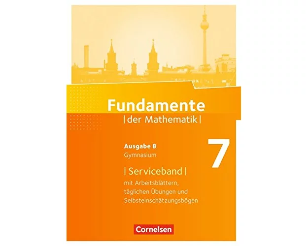 Fundamente der Mathematik - Ausgabe B ab 2017 - 7. Schuljahr