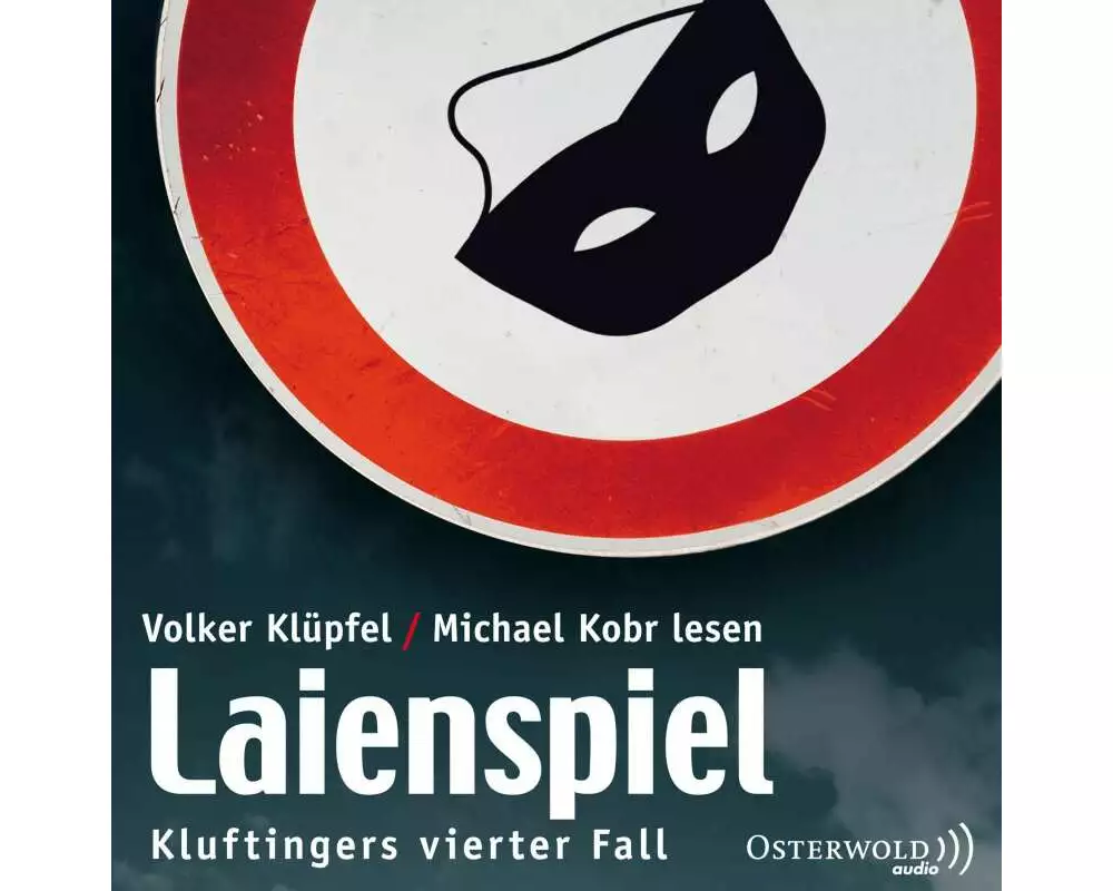 Laienspiel (Ein Kluftinger-Krimi 4)